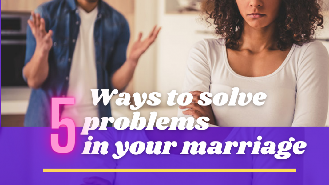 problem solving in marriage life